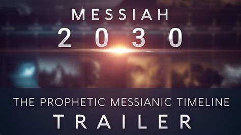 messiah 2030 the prophetic messianic timeline
